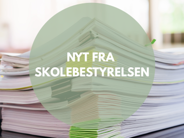 Nyt fra Skolebestyrelsen
